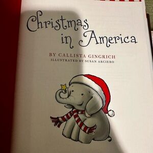 Christmas in America - Ellis the Elephant by Callista Gingrich (Hardcover)
